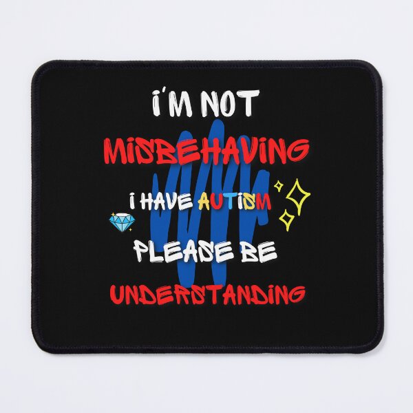Item preview, I'm not misbehaving I have Autism, Autism Awareness designed and sold by Sam Artist.