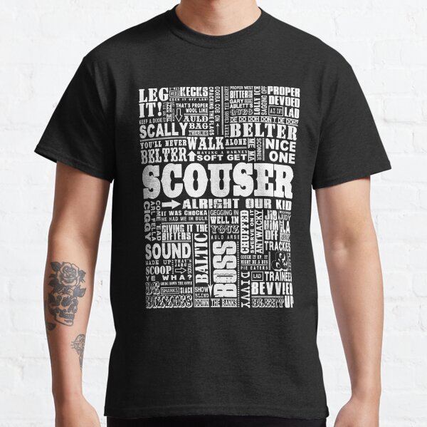 Traditional Scouser Sayings Classic T-Shirt