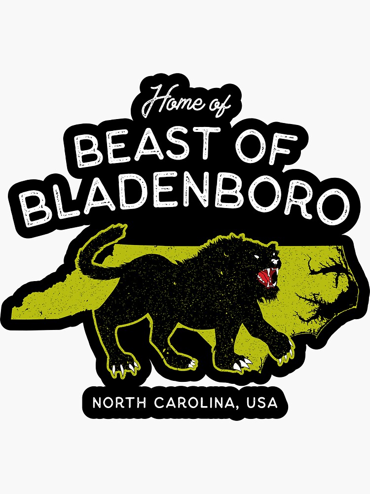 "Home of the Beast of Bladenboro North Carolina, USA Cryptid" Sticker