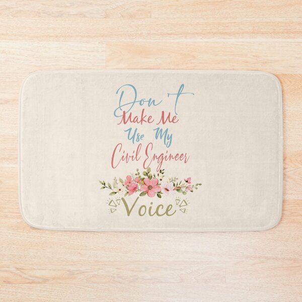 Item preview, Don't Make Me Use My Civil Engineer Voice - Funny Civil Engineer Quote Gift Idea For Men and Womens designed and sold by Mmmm3344.