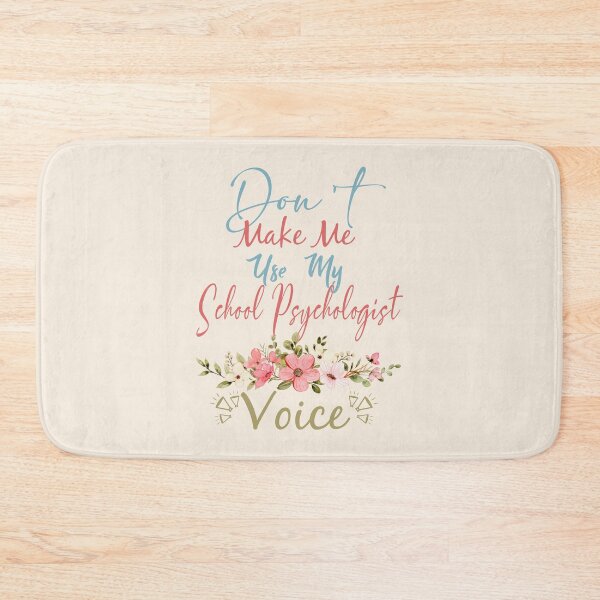 Item preview, Don't Make Me Use My School Psychologist Voice - Funny School Psychologist Quote Gift Idea For Men and Womens designed and sold by Mmmm3344.