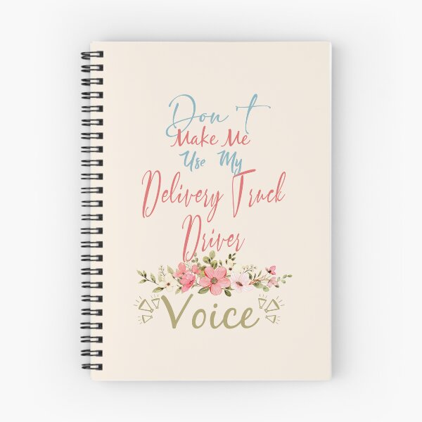 Item preview, Don't Make Me Use My Delivery Truck Driver Voice - Funny Delivery Truck Driver Quote Gift Idea For Men and Womens designed and sold by Mmmm3344.