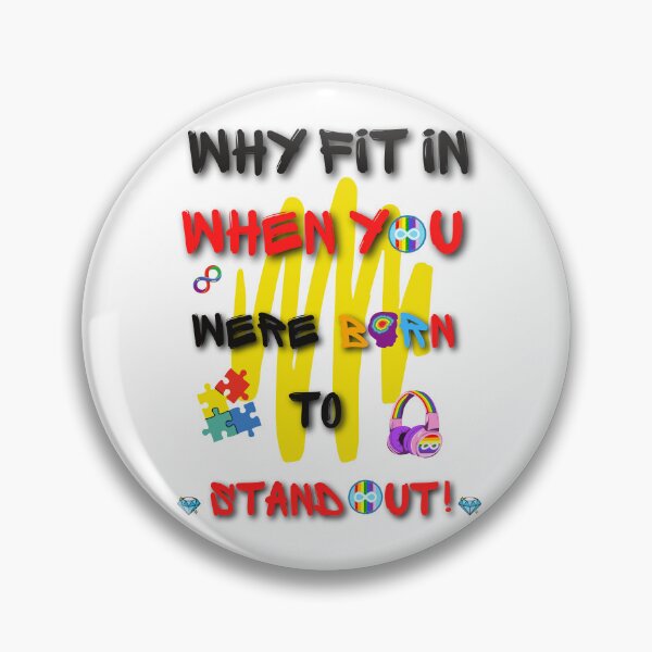 Item preview, Why fit in when you Born to stand out designed and sold by Sam Artist.