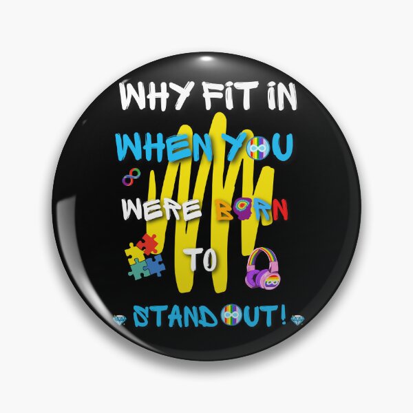 Item preview, Why fit in when you Born to stand out designed and sold by Sam Artist.