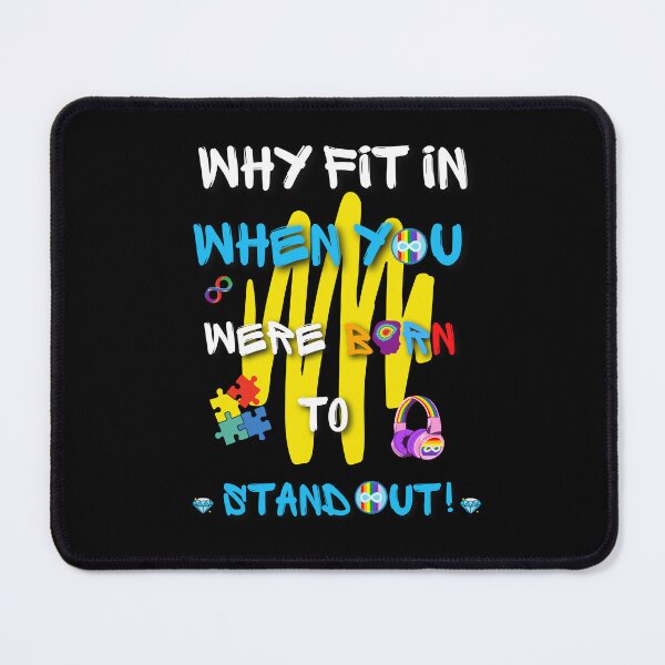 Item preview, Why fit in when you Born to stand out designed and sold by Sam Artist.