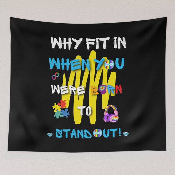 Item preview, Why fit in when you Born to stand out designed and sold by Sam Artist.