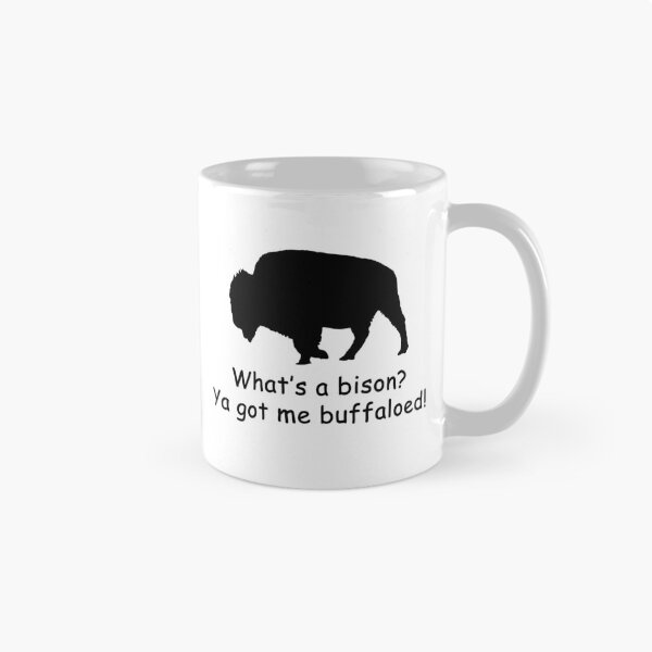 Item preview, Bison: What's a bison? designed and sold by SomeGuyLou.