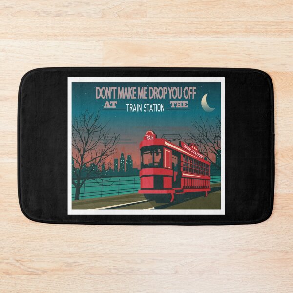 Item preview, Don't Make Me Drop You Off At The Train Station, Yellowstone designed and sold by mustafamr.