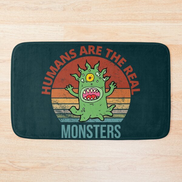 Item preview, Humans are the real monsters Life Quotes  designed and sold by ramazis.