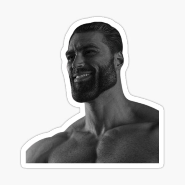 Gigachad Meme Sticker for Sale by TheTrustedOtter