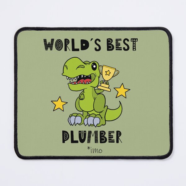 Item preview, Funny Plumber, Worlds Best Plumber, Plumber Humor, Dinosaur, T Rex, Tyrannosaurus, Animal, World Greatest, Cute Dino, Plumbing designed and sold by iHeartDinosaurs.