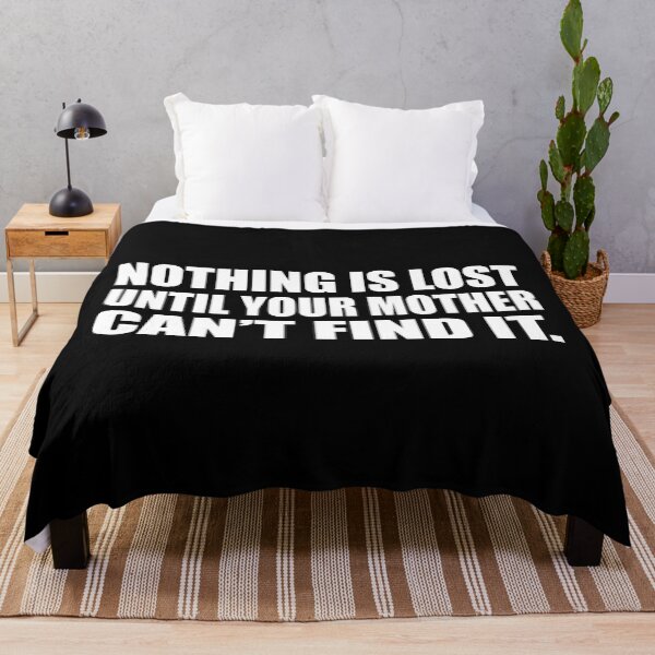 Item preview, Nothing is lost until your mother can’t find it designed and sold by Colorfulandfun.
