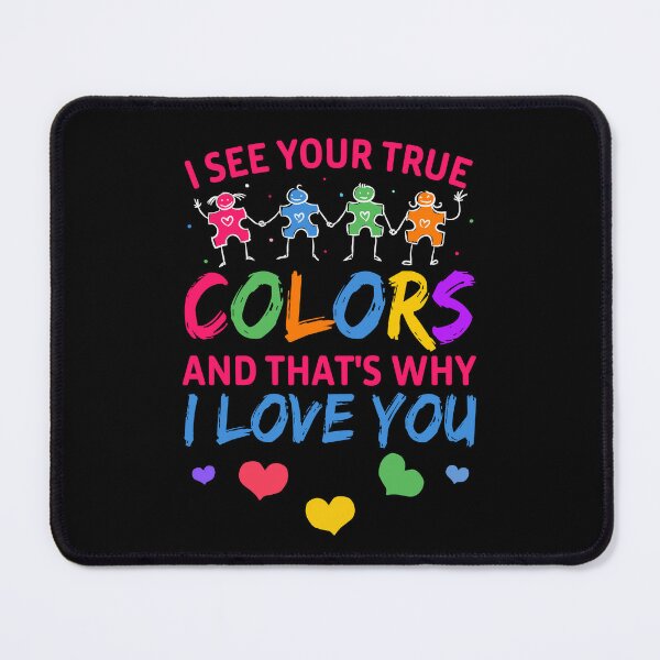 Autism I See Your True Colors Poster That Why I Love You Print Be Kind Wall  Art Autism Mom Canvas Print Autism Wall Art Quotes Poster Unframed Travel