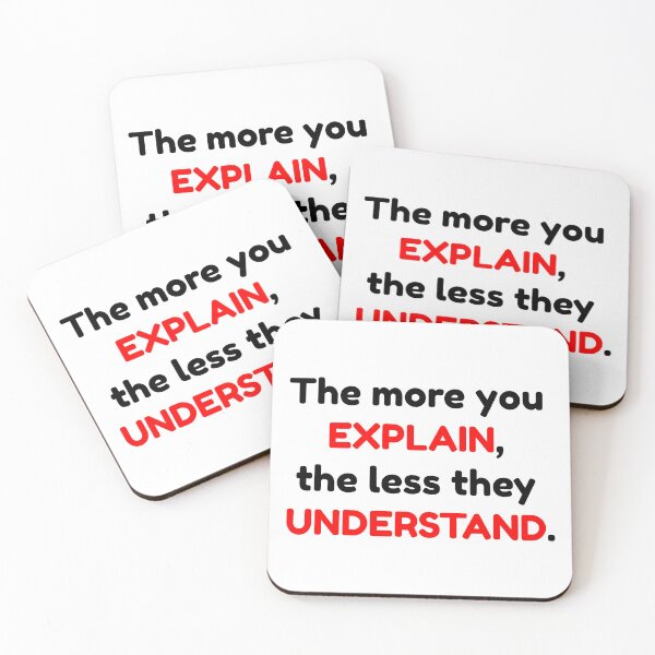 Item preview, The more you explain the less they understand RED designed and sold by LargeShop.