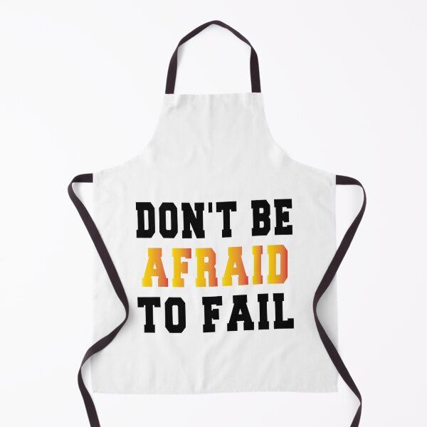 Item preview, don't be afraid to fail designed and sold by bahdsgraphic.