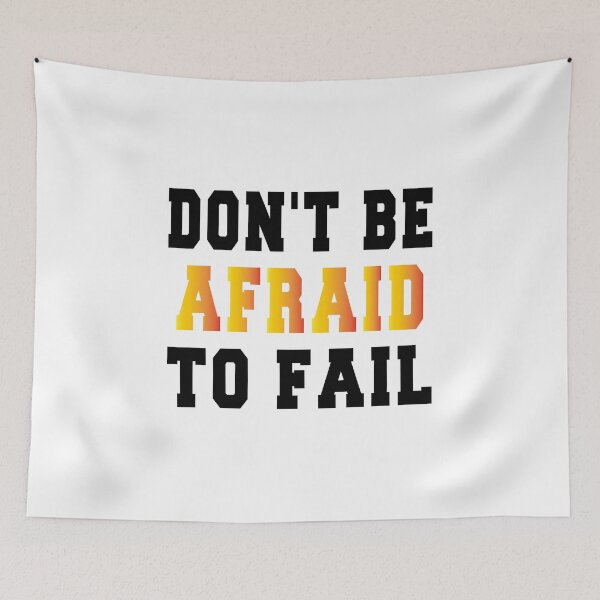 Item preview, don't be afraid to fail designed and sold by bahdsgraphic.