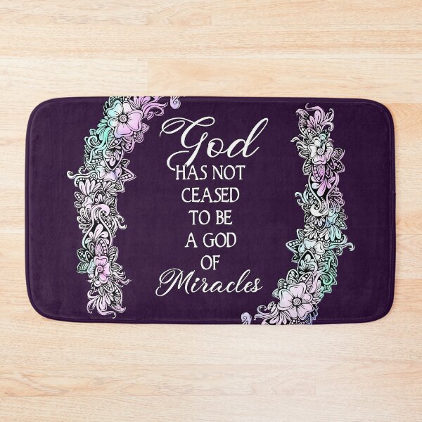 Item preview, God Has not Ceased to Be a God of Miracles designed and sold by Suzanne Uchytil.