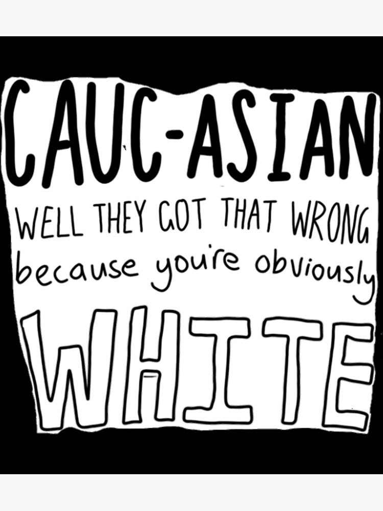 "Hunt For The Wilderpeople Caucasian Quote Sticker" Poster for Sale by