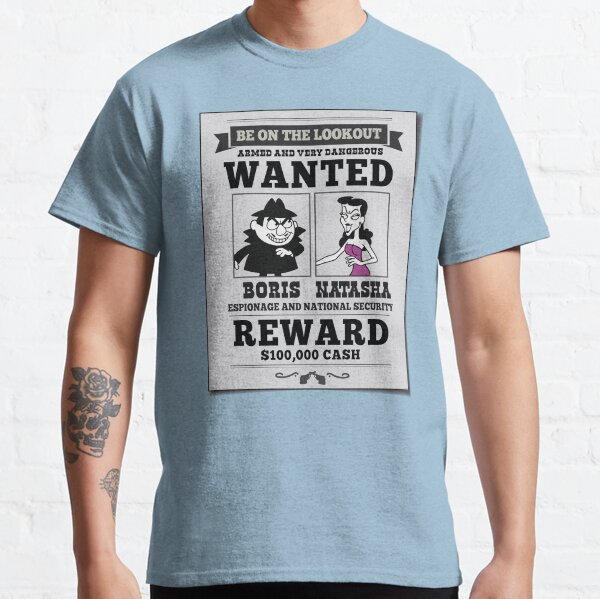 Wanted Boris and Natasha Classic T-Shirt