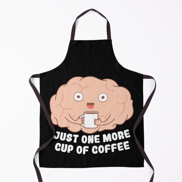 Item preview, Just One More Cup Of Coffee – Cute Brain designed and sold by ttttee.