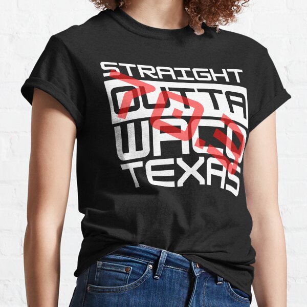 70.3 Waco Texas Triathlon - Get Ready To Race -Straight Outta Waco Texas Triathlon Classic T-Shirt