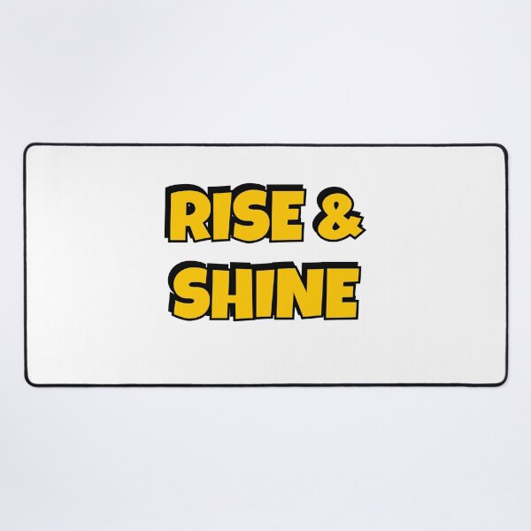 Item preview, RISE AND SHINE designed and sold by Inspirationmotivation.