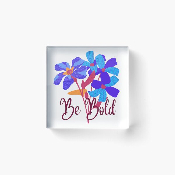 Item preview, Be Bold designed and sold by ClairsCreations.
