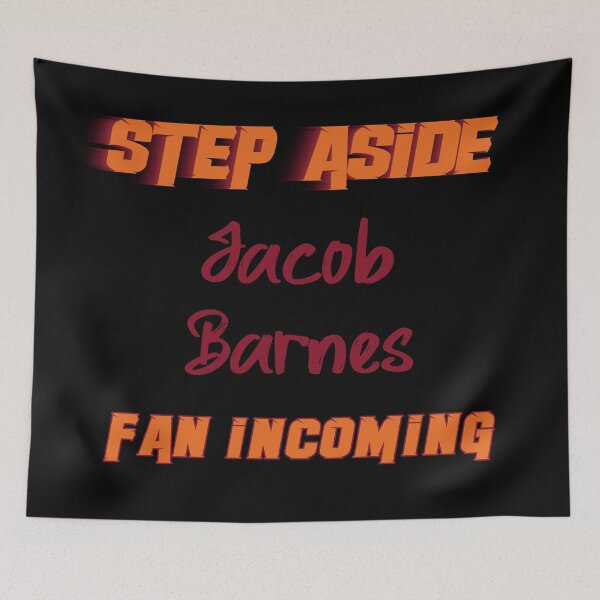 Item preview, Jacob Barnes - Step Aside, incoming fan designed and sold by 2Girls1Shirt.