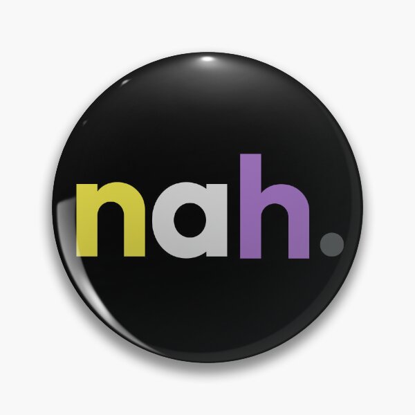 Item preview, Nonbinary Nah designed and sold by koenluipaard.