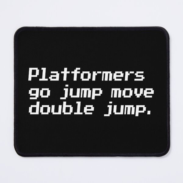 Item preview, Platformers go jump move double jump. designed and sold by redacteddesign.