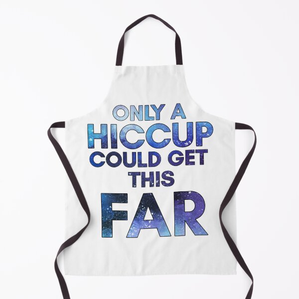 Item preview, HTTYD-Inspired "Only A Hiccup" designed and sold by mulberrydragon.