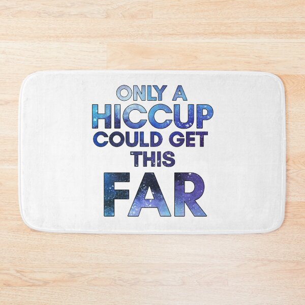 Item preview, HTTYD-Inspired "Only A Hiccup" designed and sold by mulberrydragon.