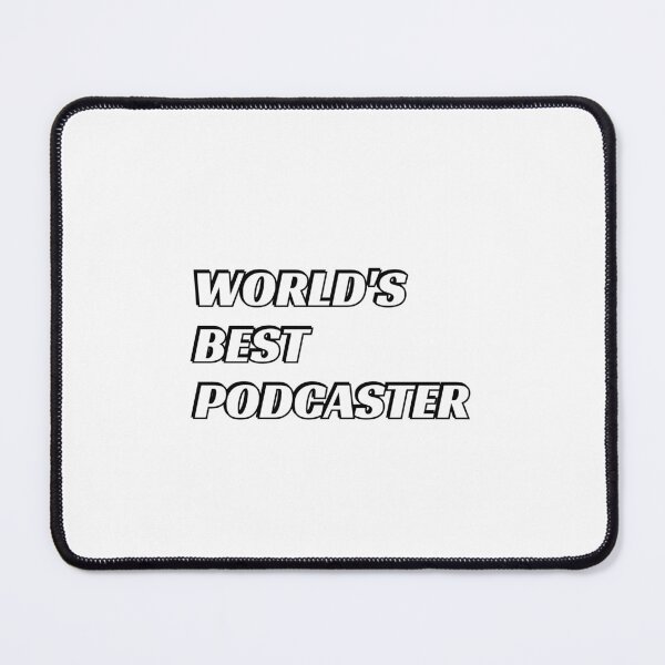 Item preview,  Worlds best Podcaster designed and sold by Inspirationmotivation.