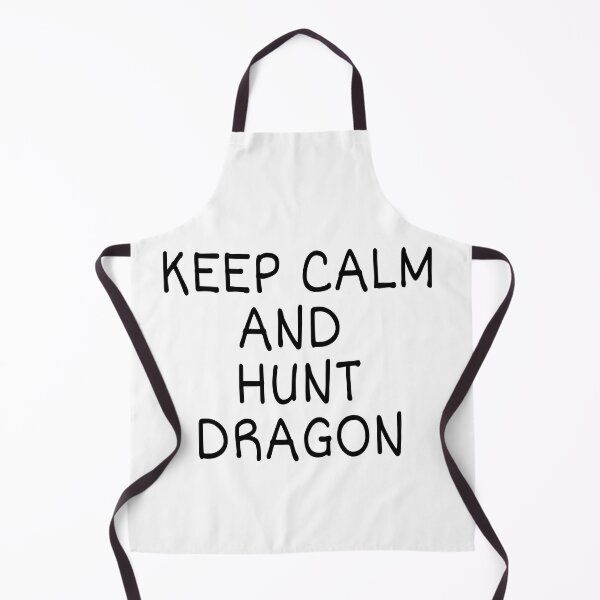 Item preview, Keep Calm And Hunt Dragon designed and sold by Nilima Bano ⭐⭐⭐⭐.