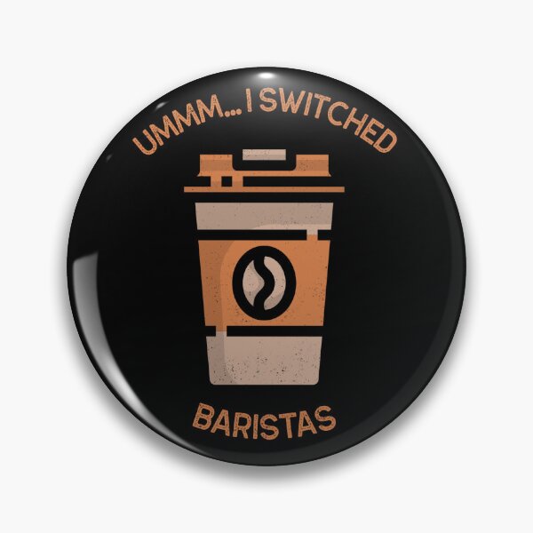 Item preview, Ummm... I've switched Baristas Coffee Shop Cup Design designed and sold by Candlewood Museum & Gift Shoppe.