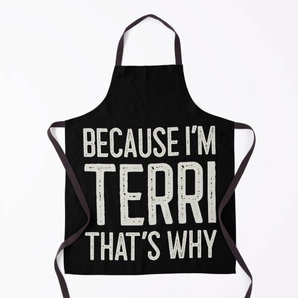 Item preview, Because I’m Terri That’s Why Funny Personalized Name designed and sold by MariosNydras.