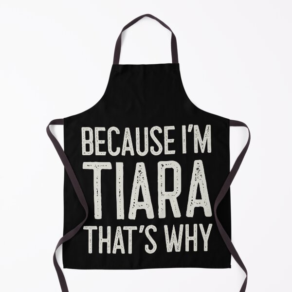 Item preview, Because I’m Tiara That’s Why Funny Personalized Name designed and sold by MariosNydras.