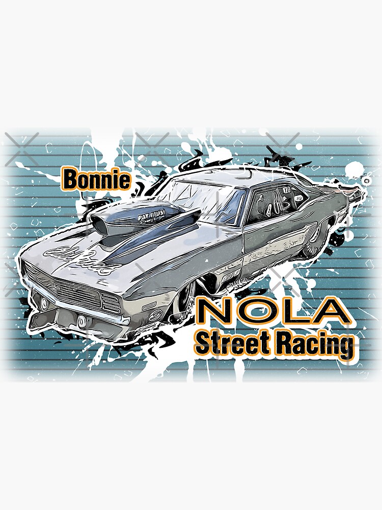 Street racing Nola Outlaws, Bonnie LIzzy, Kye, Musi, Camer