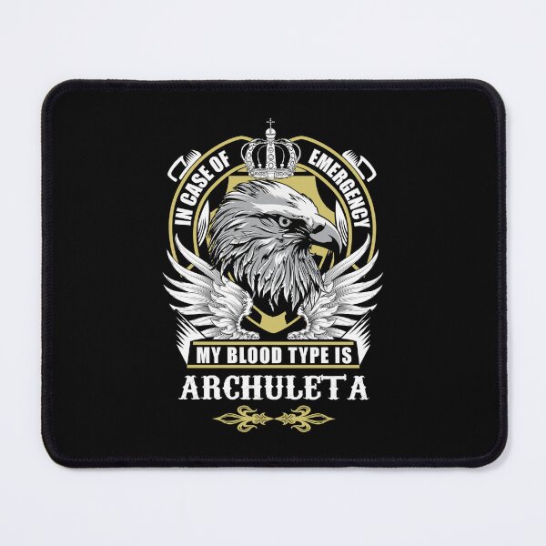 Item preview, Archuleta Name T Shirt - In Case Of Emergency My Blood Type Is Archuleta  Gift Item Tee designed and sold by alexandraf49.