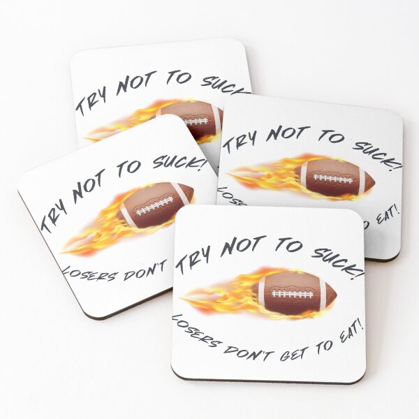 Item preview, Try not to suck (football) designed and sold by partsmanrod.