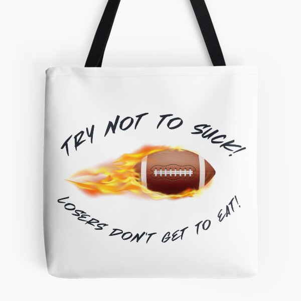 Item preview, Try not to suck (football) designed and sold by partsmanrod.