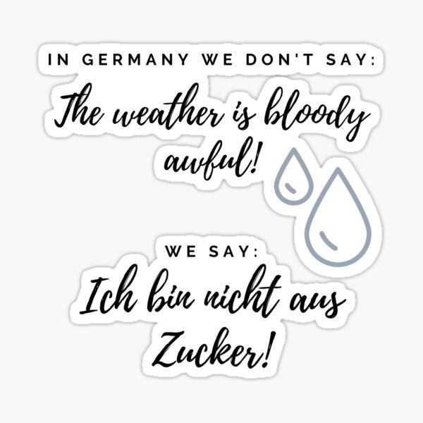 bad-weather-in-germany-we-do-not-say-typical-german-sticker-by