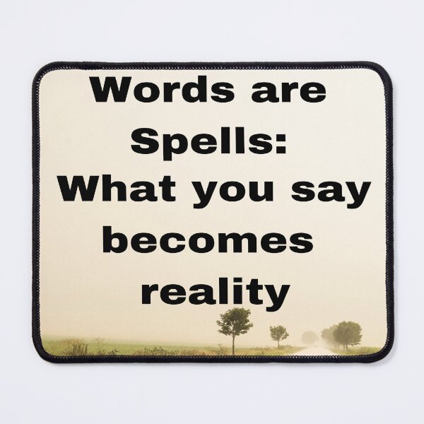 Item preview, Words are Spells: what you say becomes reality. Manifesting my tomorrow designed and sold by Victornewyork.