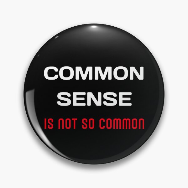 Item preview, Common sense is so rare these days designed and sold by Light79.