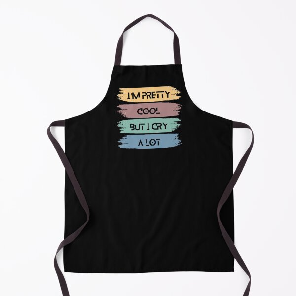 Item preview, I'm pretty cool but I cry a lot - sarcastic quotes gift designed and sold by rmpk101.