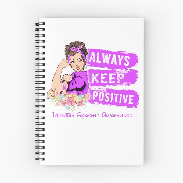 Item preview, Always Keep Positive Infantile Spasms Awareness designed and sold by Sabfit.