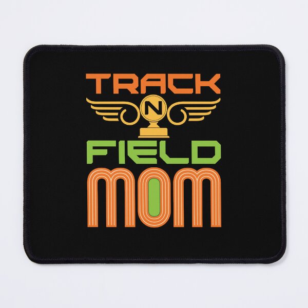 Item preview, Track N Field Mom designed and sold by jaygo.