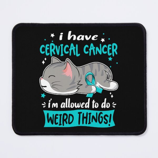 Item preview, Cervical Cancer Awareness, I Have Cervical Cancer i'm Allowed to do Weird Things! designed and sold by Tammyilaria.