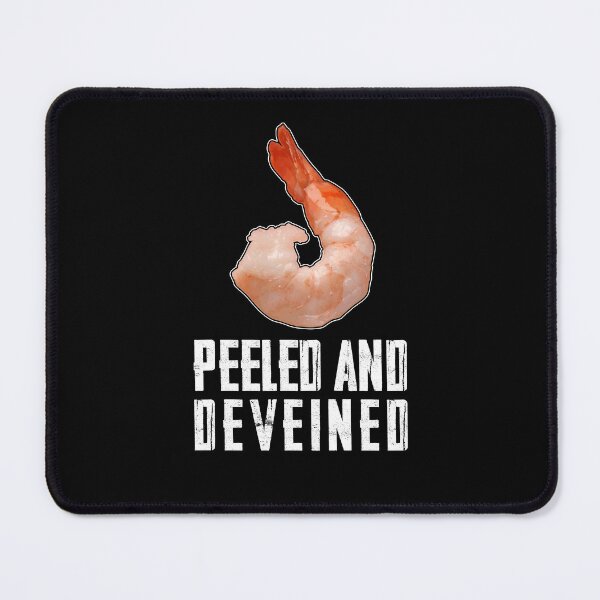 Item preview, Peeled And Deveined designed and sold by twHistory.