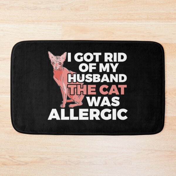 Item preview, Sphynx cat husband was allergies designed and sold by jackienorfolkal.
